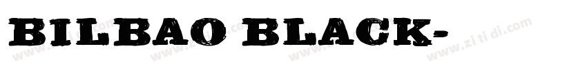Bilbao Black字体转换